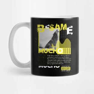 Besame Mucho Mug